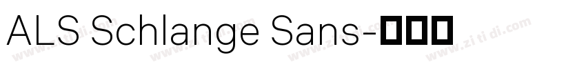 ALS Schlange Sans字体转换